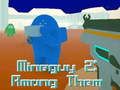 Igra MineGuy 2: Med njimi  spletu