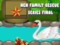 Igra Finale serije Hen Family Rescue Series  spletu