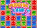 Igra Puding Land 2  spletu