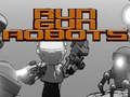 Igra Zaženi Gun Robots  spletu