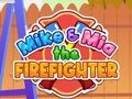 Igra Mike in Mia Gasilec  spletu