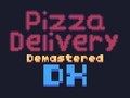 Igra Dostava pice Demastered Deluxe  spletu