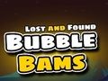 Igra Izgubljeno in najdeno Bubble Bams  spletu