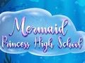 Igra Srednja šola Mermaid Princess  spletu