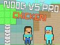Igra Noob proti Pro Chicken  spletu