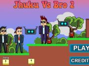 Igra Jhuku proti Bro 2  spletu
