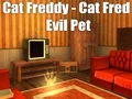Igra Cat Freddy - Cat Fred Evil Pet spletu