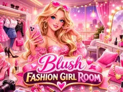 Igra Blush Fashion Girl Room spletu