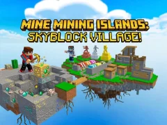 Igra Mine Mining Islands: Skyblock Village! spletu