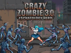Igra Crazy Zombie 3.0 Eschatology Hero spletu