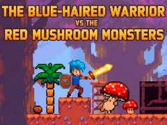 Igra The Blue-Haired Warrior vs the Red Mushroom Monsters spletu