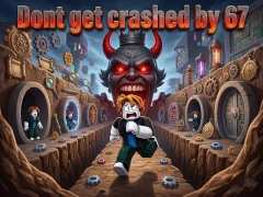 Igra Dont get crashed by 67 spletu