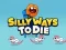 Igra Silly Ways To Die spletu