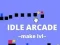 Igra Idle Arcade Make Lvl spletu