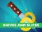 Igra Knives and Slices spletu
