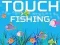 Igra Touch Fishing spletu