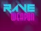 Igra Rave Weapon spletu