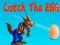 Igra Catch The EGG spletu