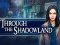 Igra Through the Shadowland spletu