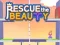 Igra Rescue The Beauty spletu