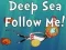 Igra Deep Sea Follow Me! spletu
