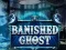 Igra Banished Ghost spletu