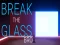 Igra Break the Glass Bro spletu