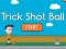 Igra Trick Shot Ball spletu