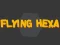 Igra Flying Hexa spletu