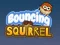 Igra Bouncing Squirrel spletu