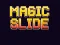 Igra Magic Slide spletu