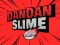 Igra DanDan Slime spletu
