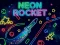 Igra Neon Rocket spletu