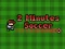 Igra 2 Minutes Soccer spletu