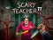 Igra Scary Teacher II spletu