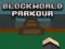 Igra BlockWorld Parkour spletu