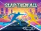 Igra Slap Them All spletu