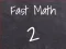 Igra Fast Math 2 spletu