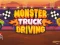 Igra Monster Truck Driving spletu