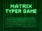 Igra Matrix Typer spletu