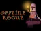 Igra Offline Rogue spletu