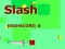 Igra Slash spletu