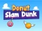 Igra Donut Slam Dunk spletu