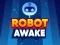 Igra Robot Awake spletu