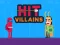 Igra Hit Villains spletu
