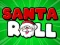 Igra Santa Roll spletu
