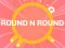 Igra ROUND and ROUND spletu