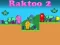 Igra Raktoo 2 spletu