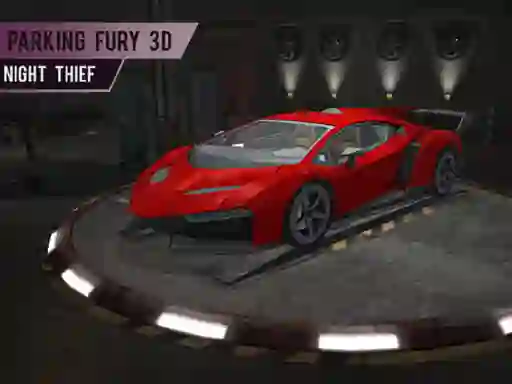 Igra Parking Fury 3d: Night Thief spletu