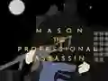 Igra Mason the Professional Assassin spletu